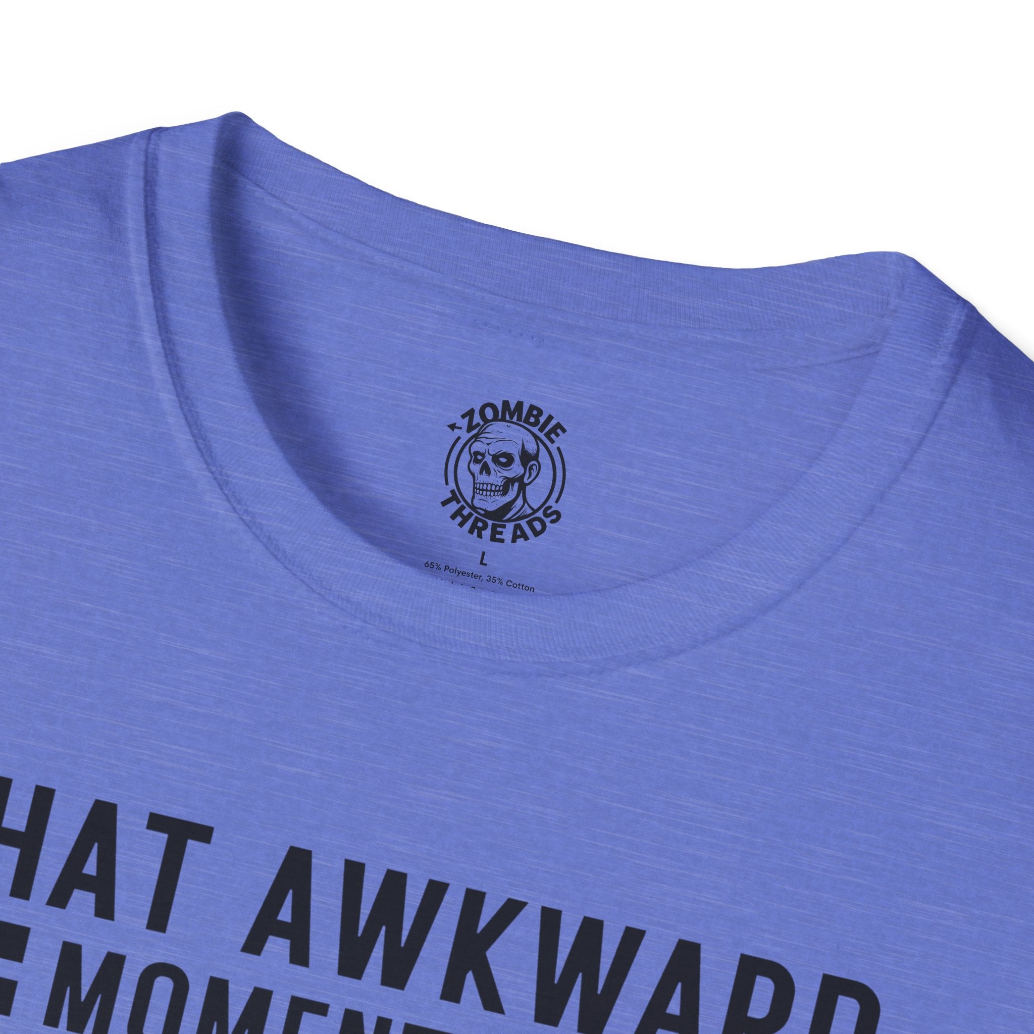 That Awkward Moment T-Shirt