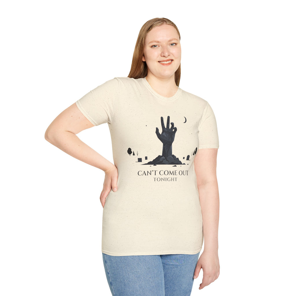 Can't Come Out Tonight T-Shirt