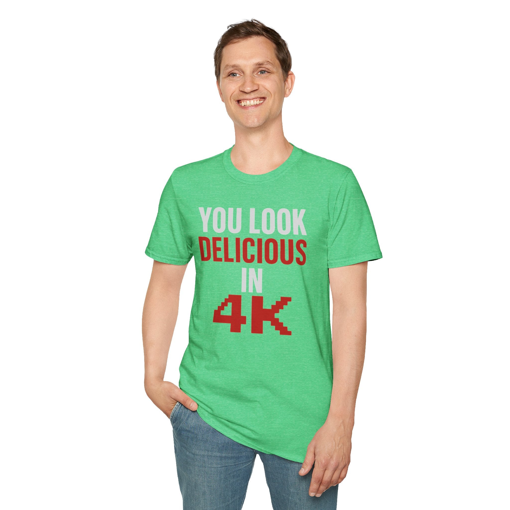 You Look Delicious T-Shirt