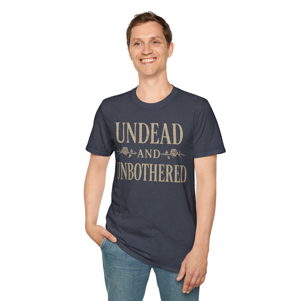 Undead and Unbothered T-Shirt