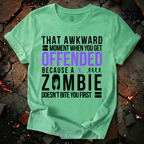 When You get Offended T-Shirt
