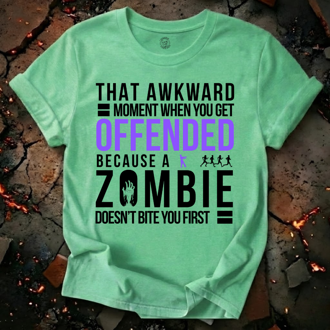 When You get Offended T-Shirt
