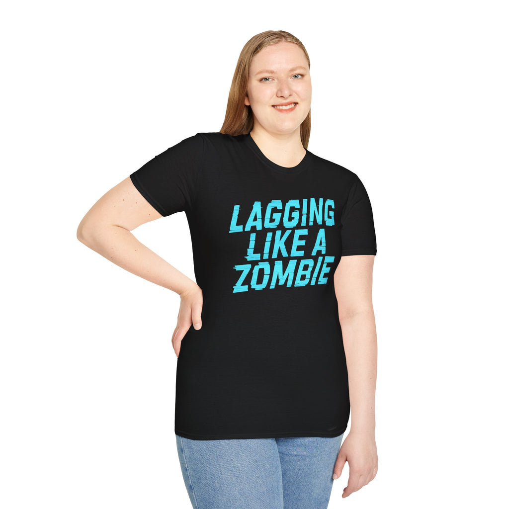 Lagging Like A Zombie T-Shirt