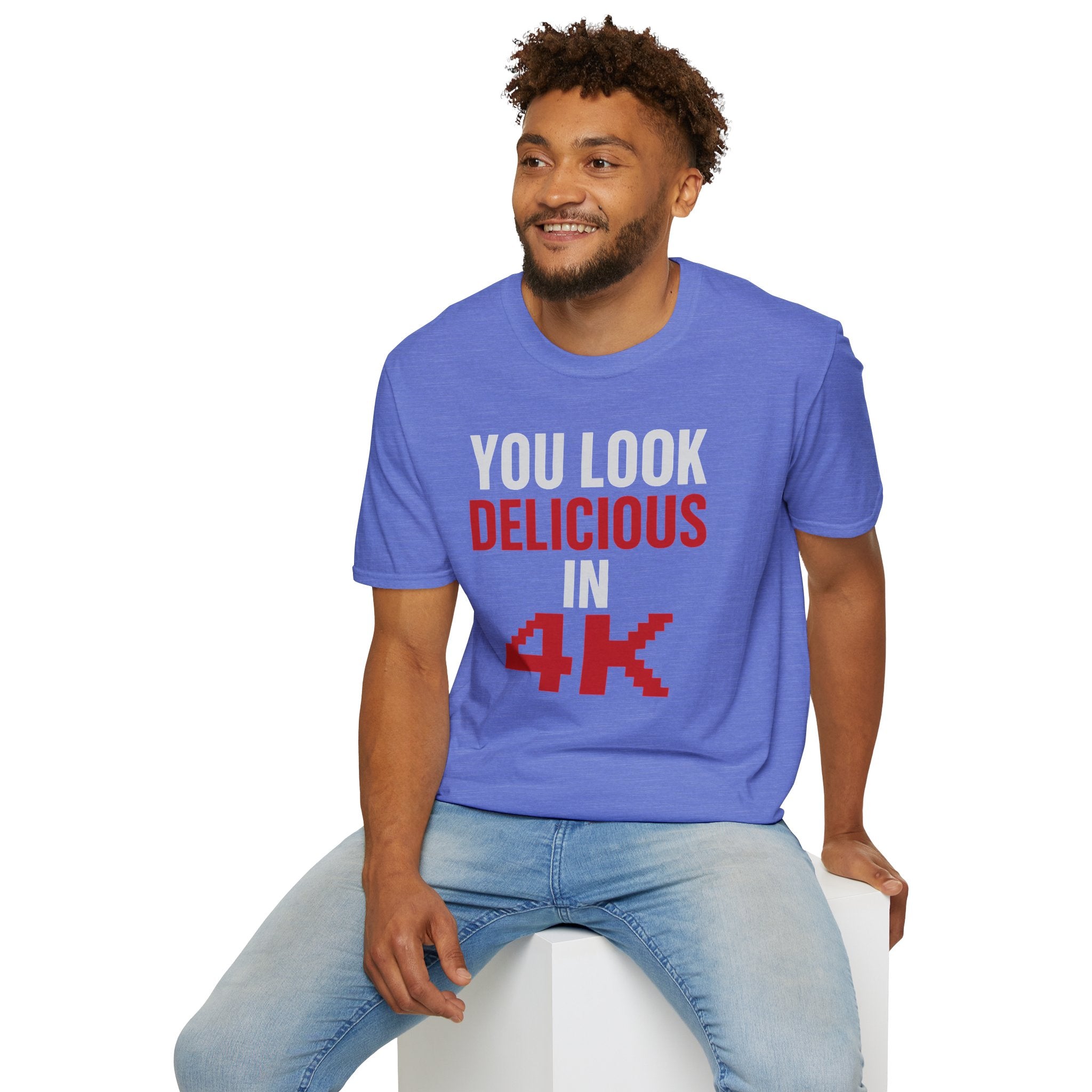 You Look Delicious T-Shirt