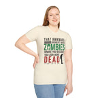 More Dead than a Zombie T-Shirt