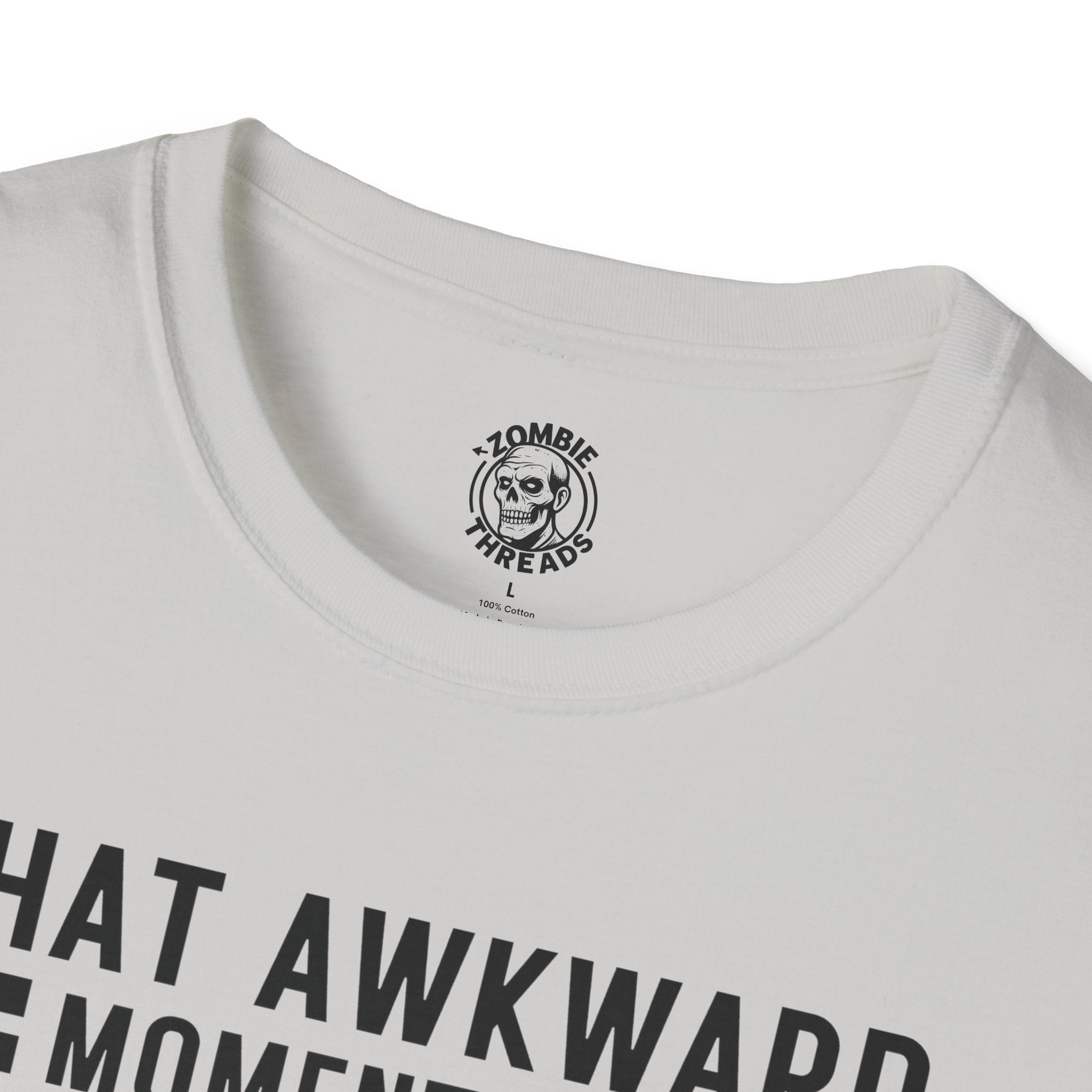 That Awkward Moment T-Shirt