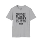 Zombies Will Eat the Slow Ones First T-Shirt