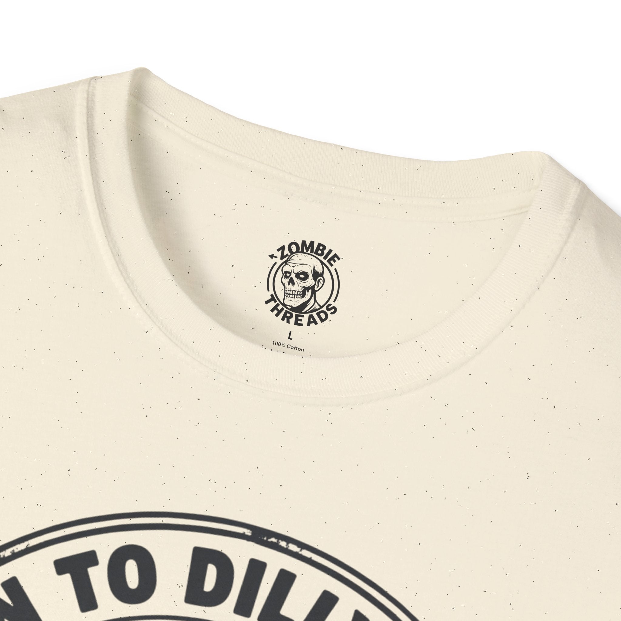 Born To Dilly Dally T-Shirt