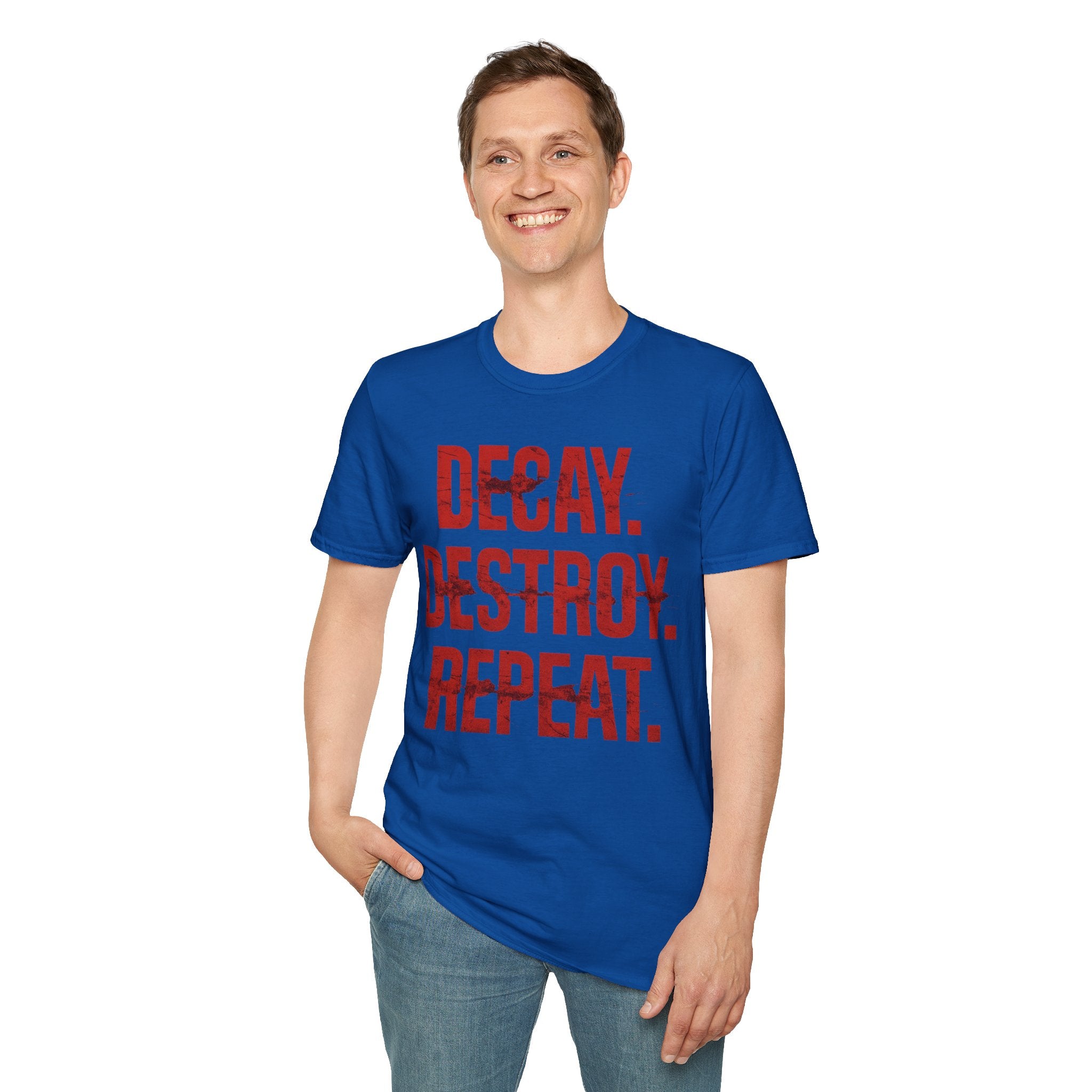 Decay, Destroy, Repeat T-Shirt