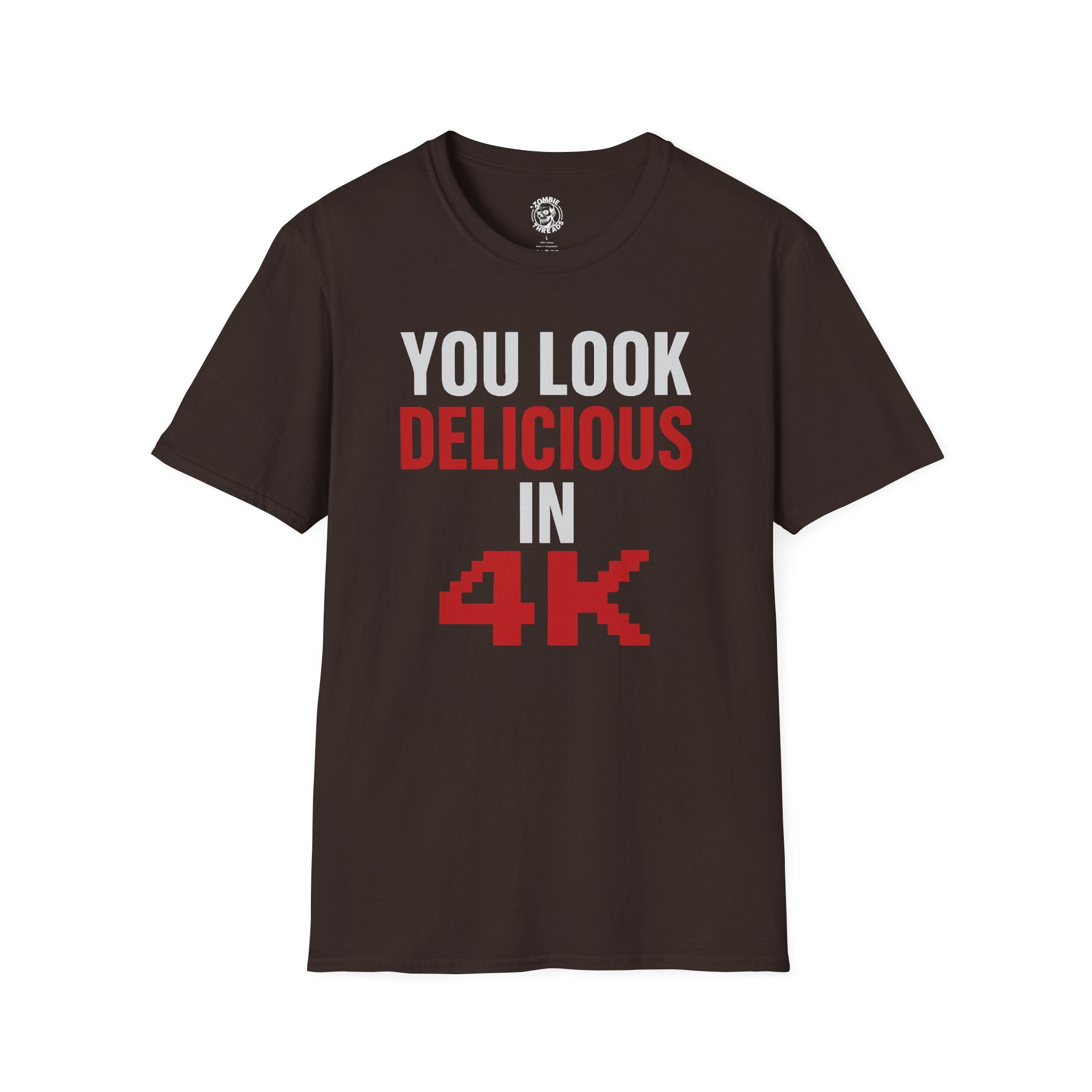You Look Delicious T-Shirt