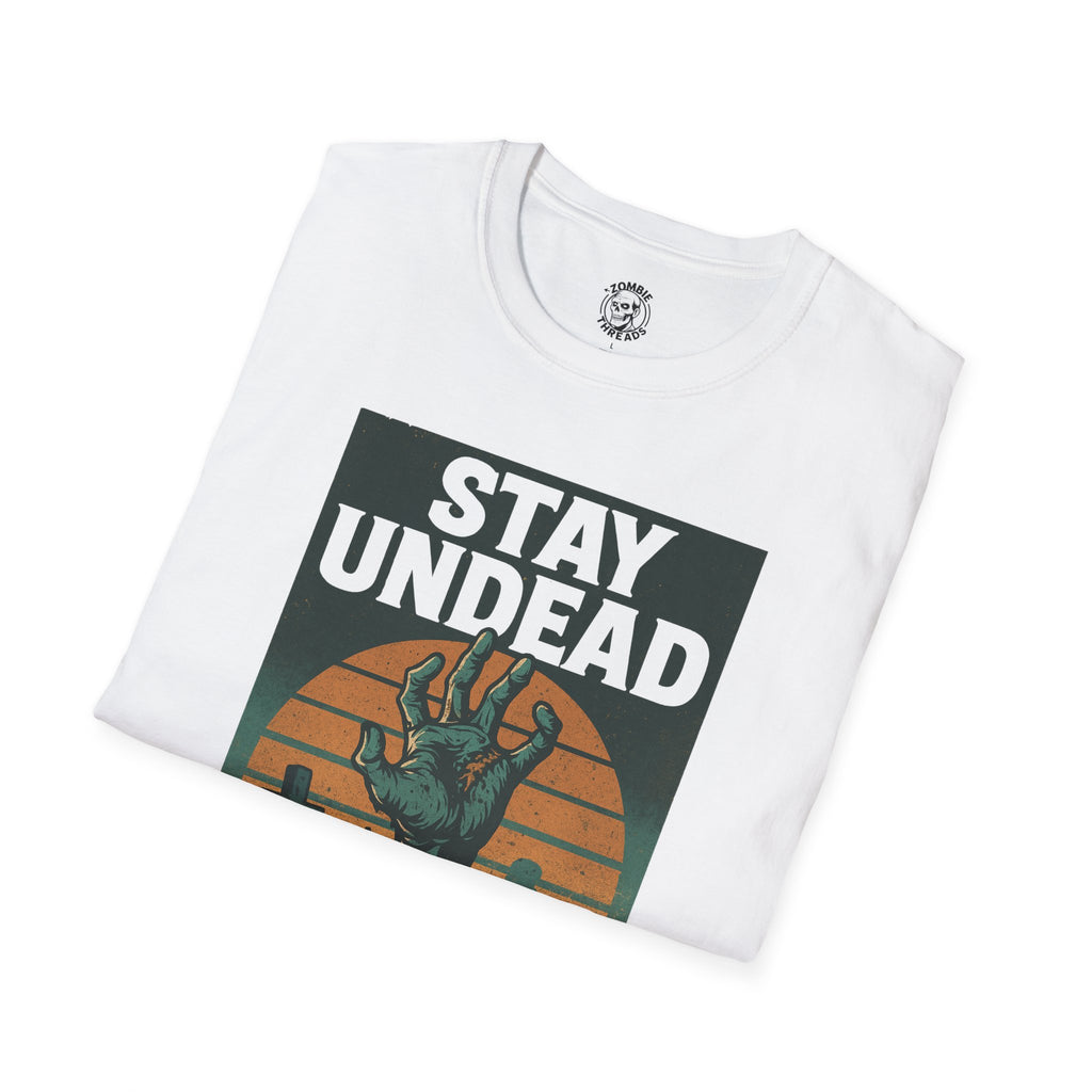 Stay Undead T-Shirt