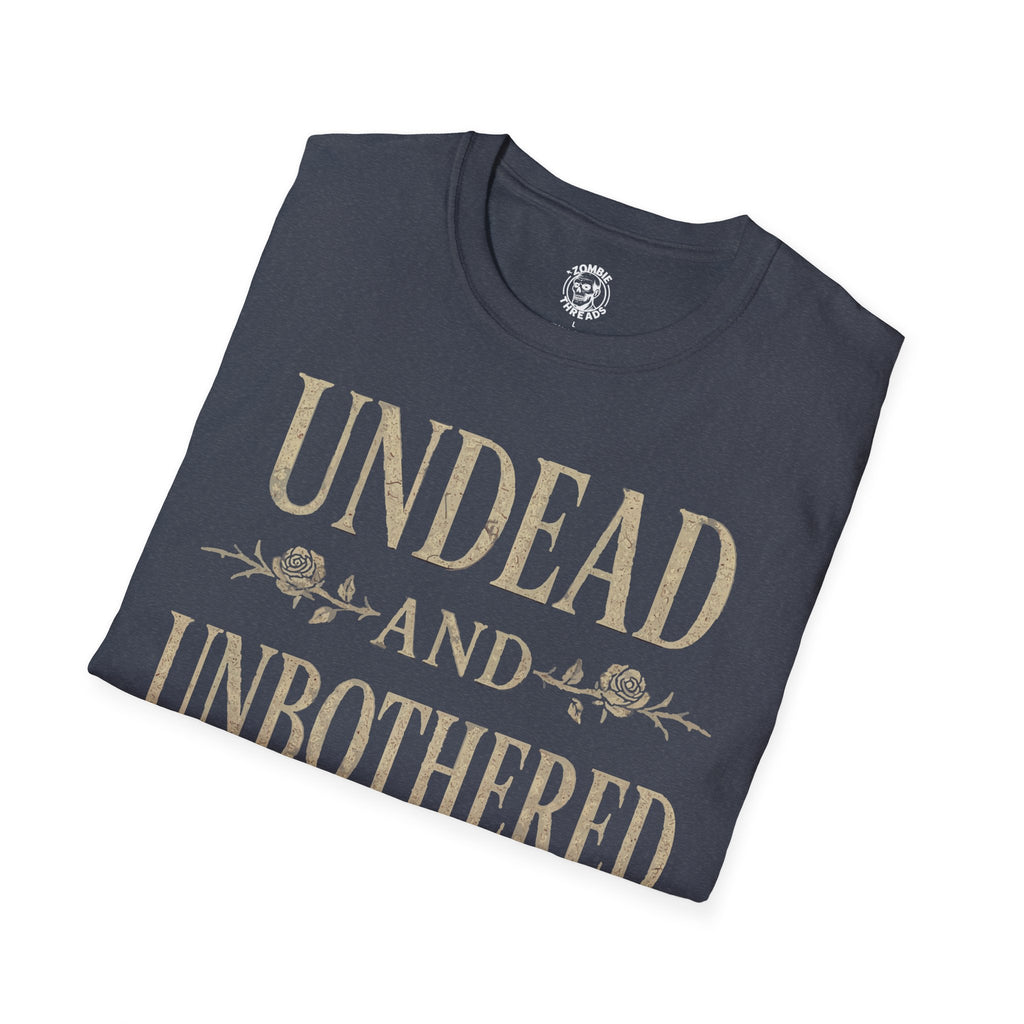 Undead and Unbothered T-Shirt