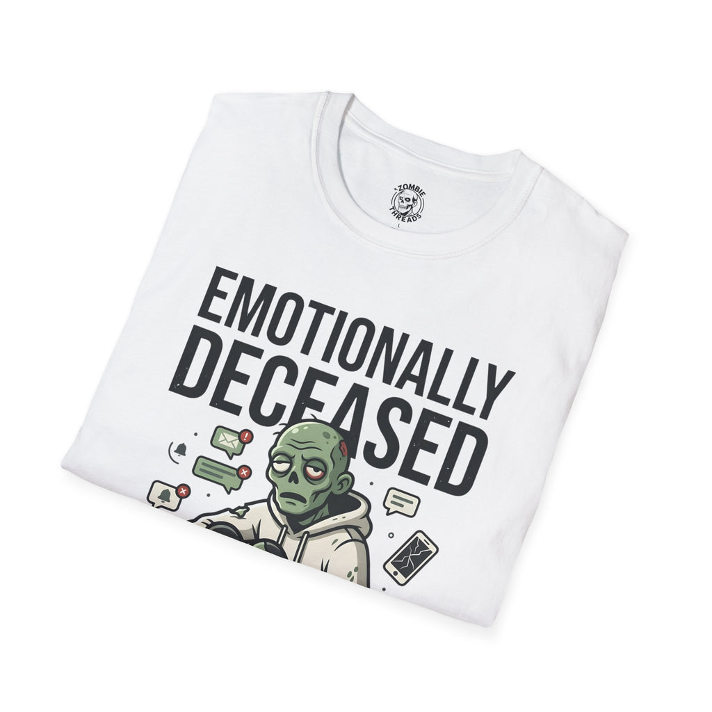 Emotionally Deceased T-Shirt