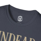 Undead and Unbothered T-Shirt