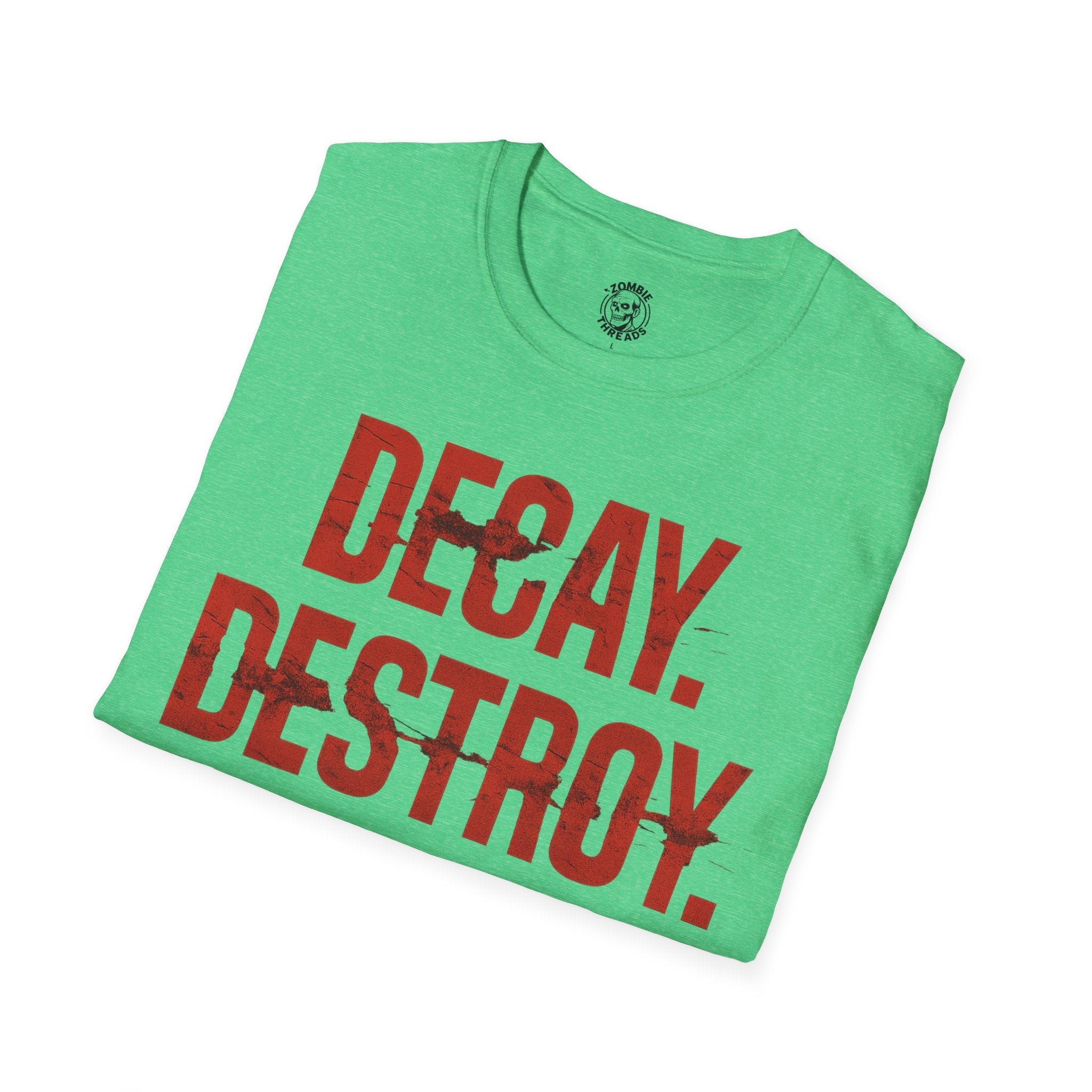 Decay, Destroy, Repeat T-Shirt