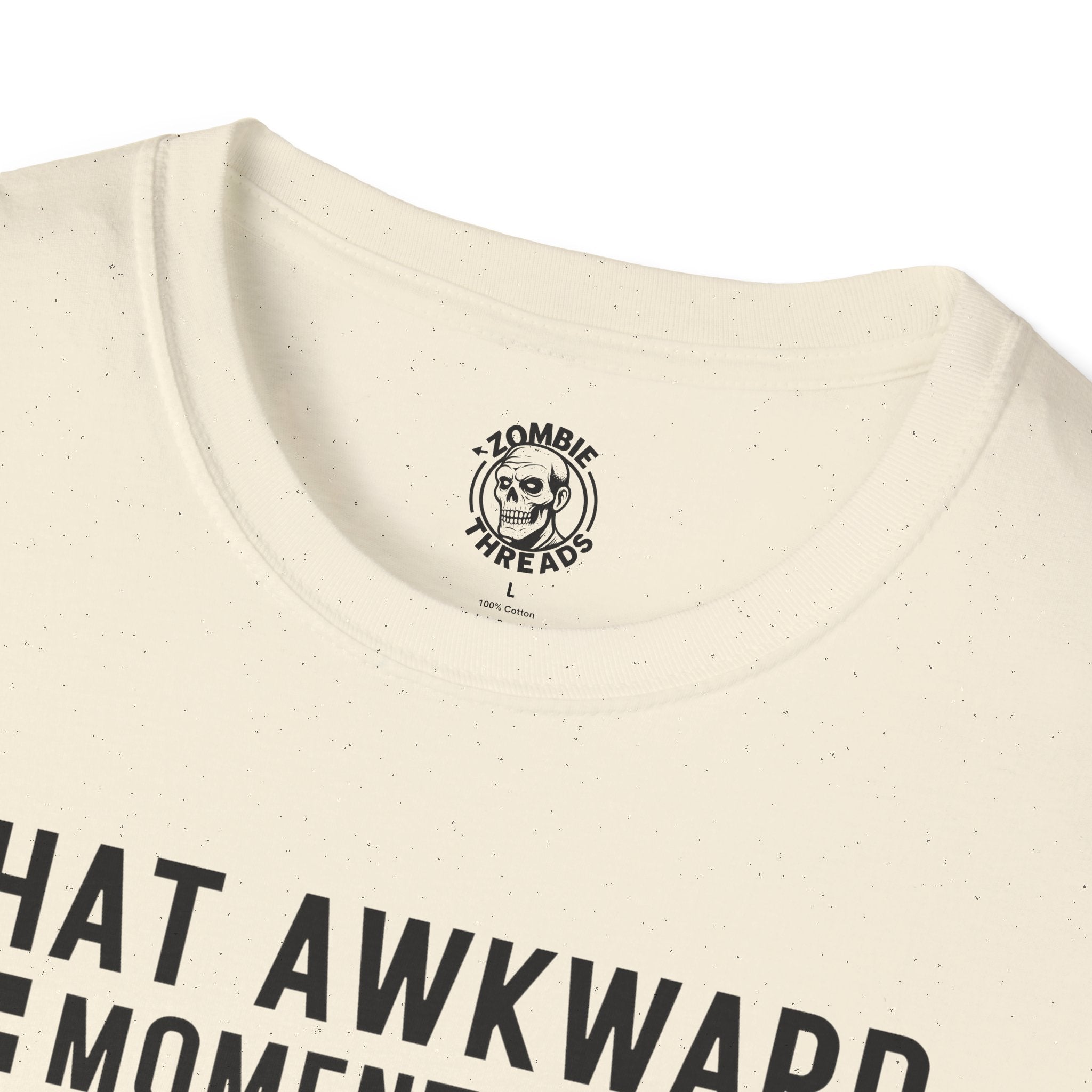 That Awkward Moment T-Shirt