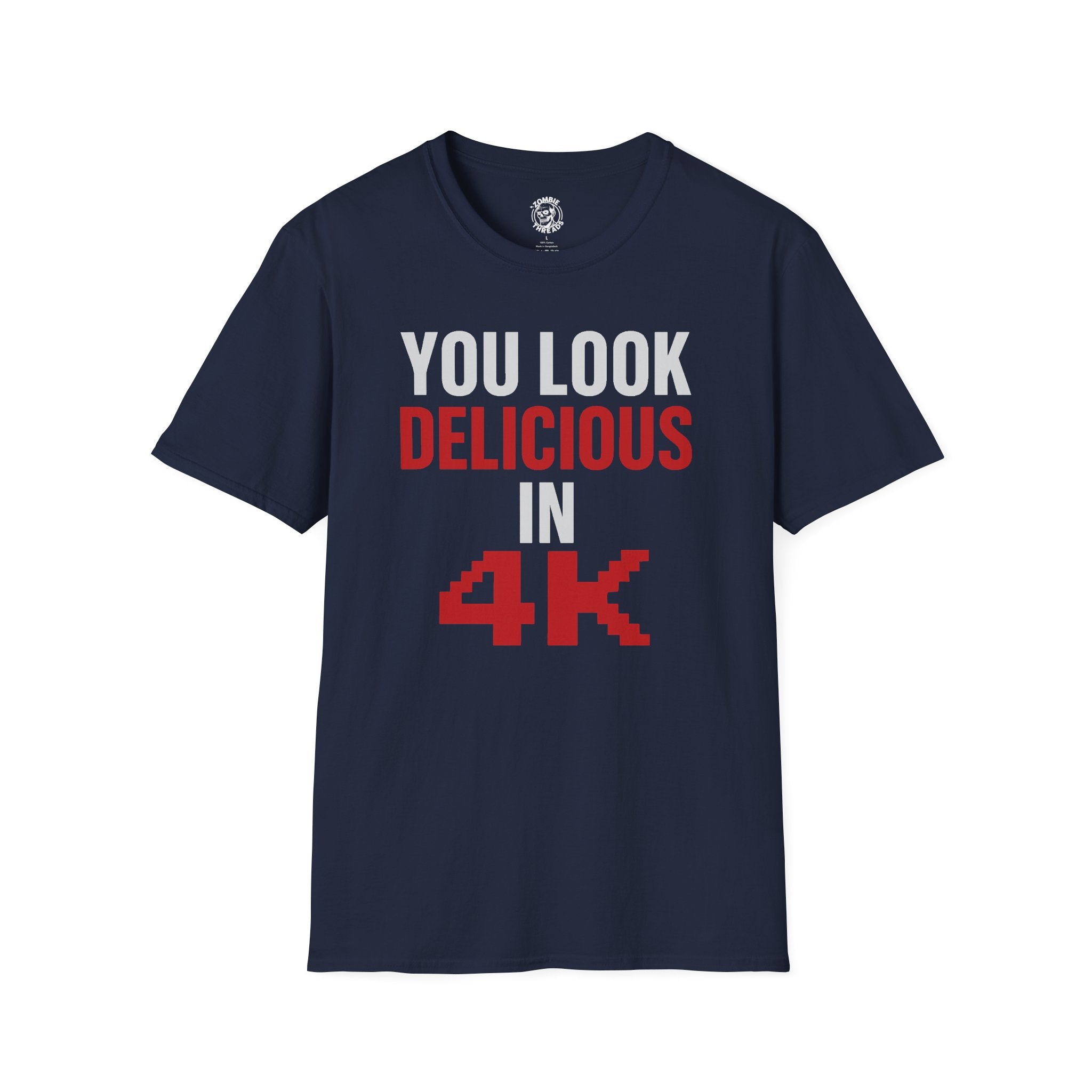 You Look Delicious T-Shirt