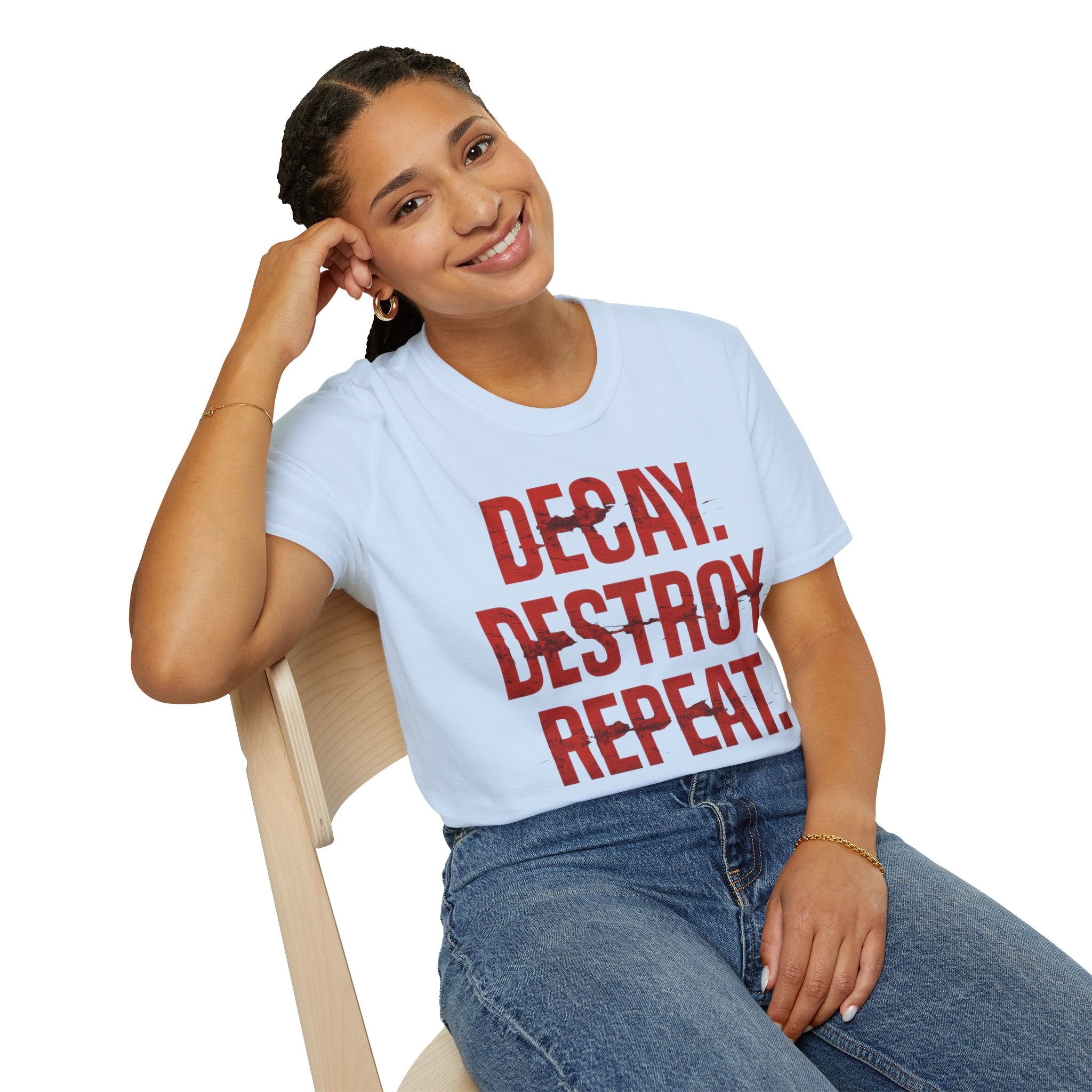 Decay, Destroy, Repeat T-Shirt