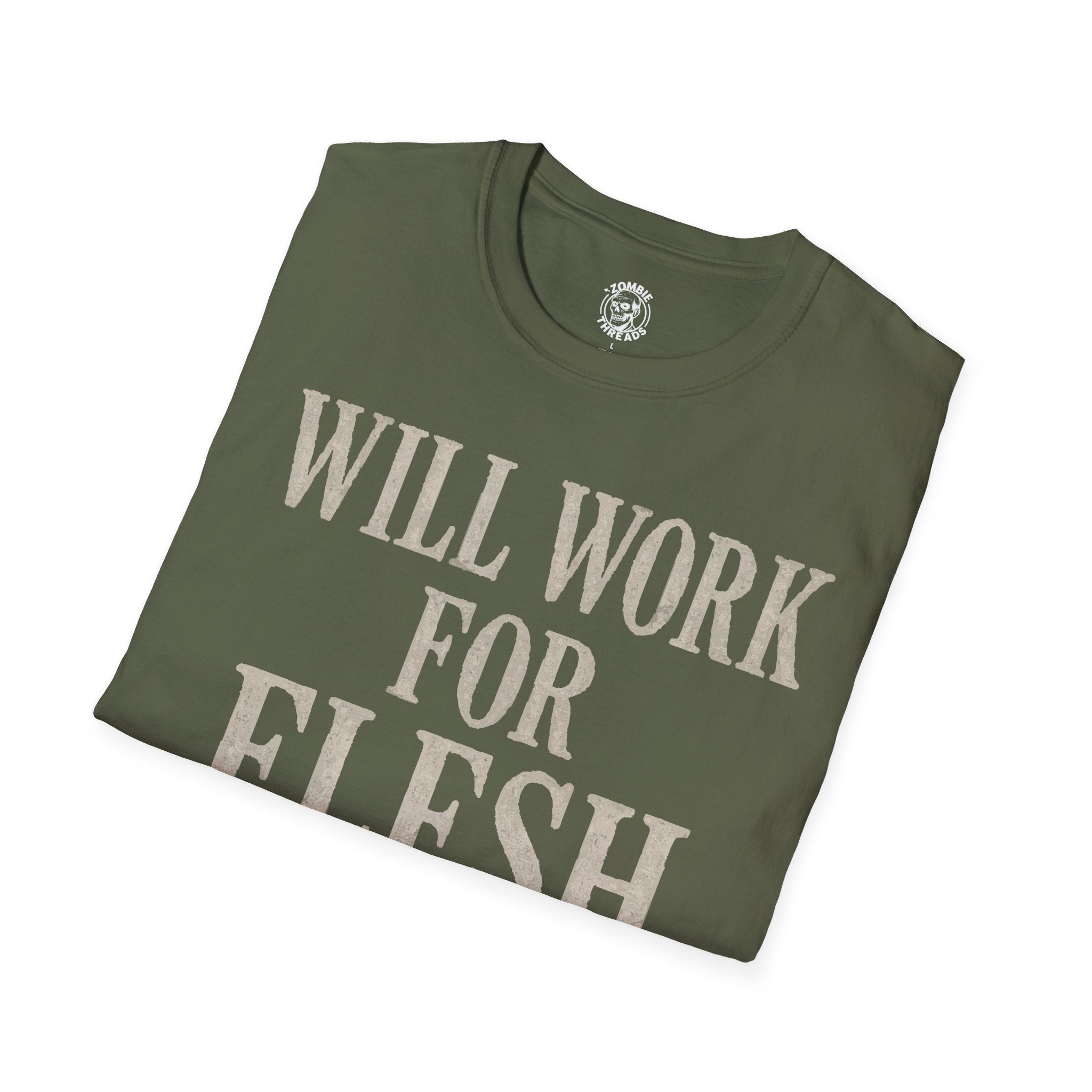 Will Work for Flesh T-shirt