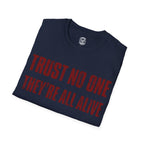 They're All Alive T-Shirt