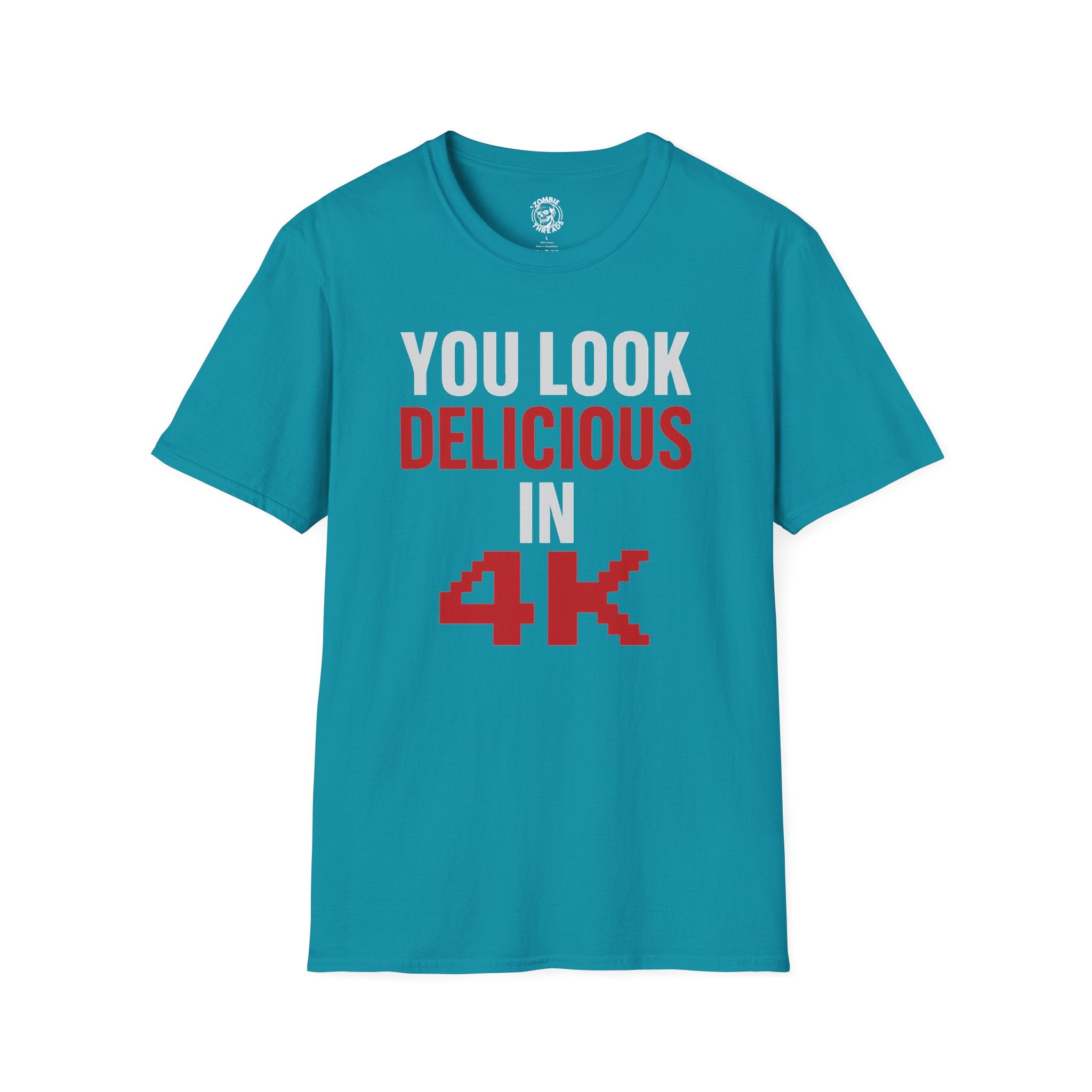 You Look Delicious T-Shirt