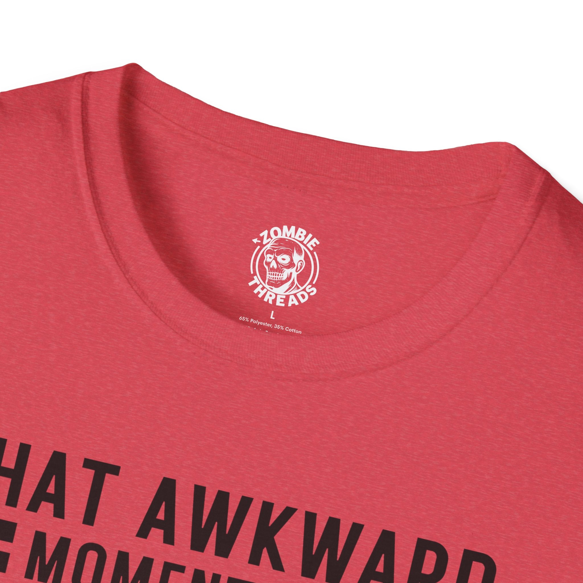 That Awkward Moment T-Shirt