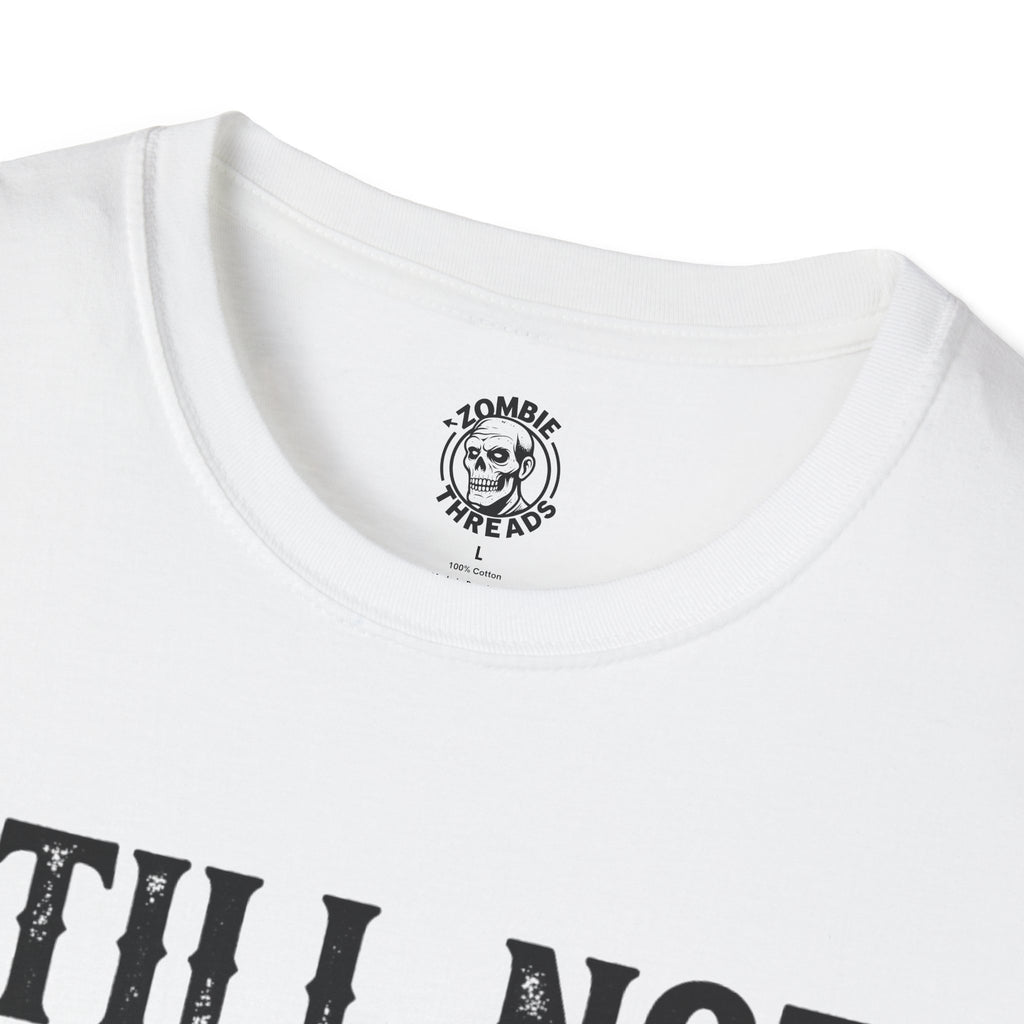 Still Not A Morning Person T-Shirt