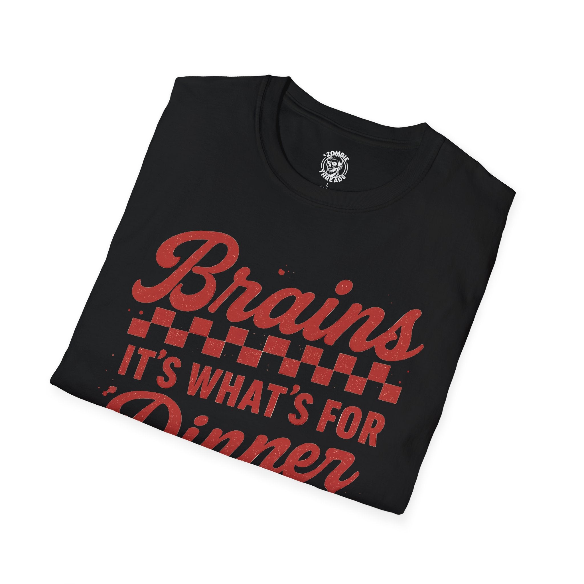 Brains! It's What's for Dinner T-shirt