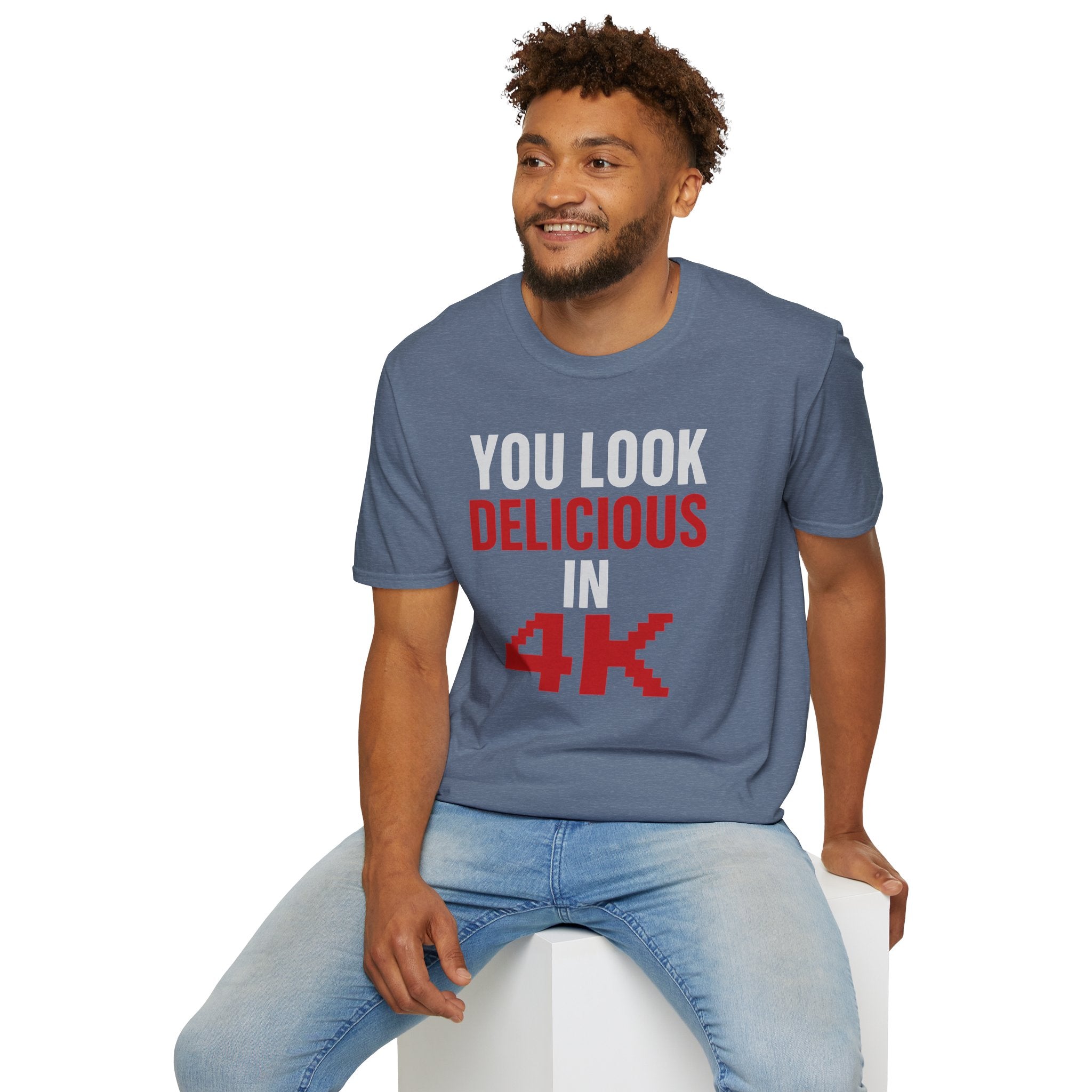 You Look Delicious T-Shirt