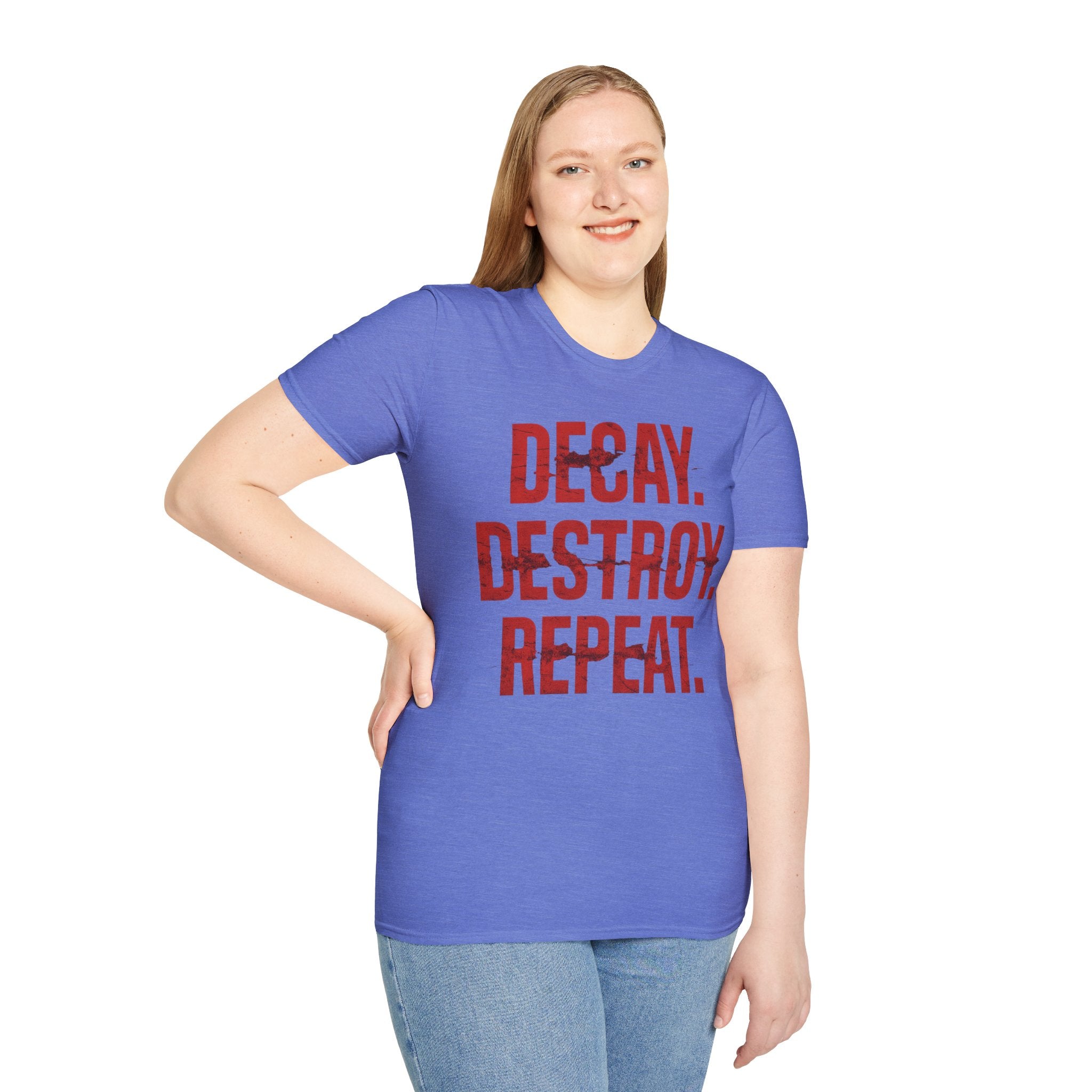 Decay, Destroy, Repeat T-Shirt