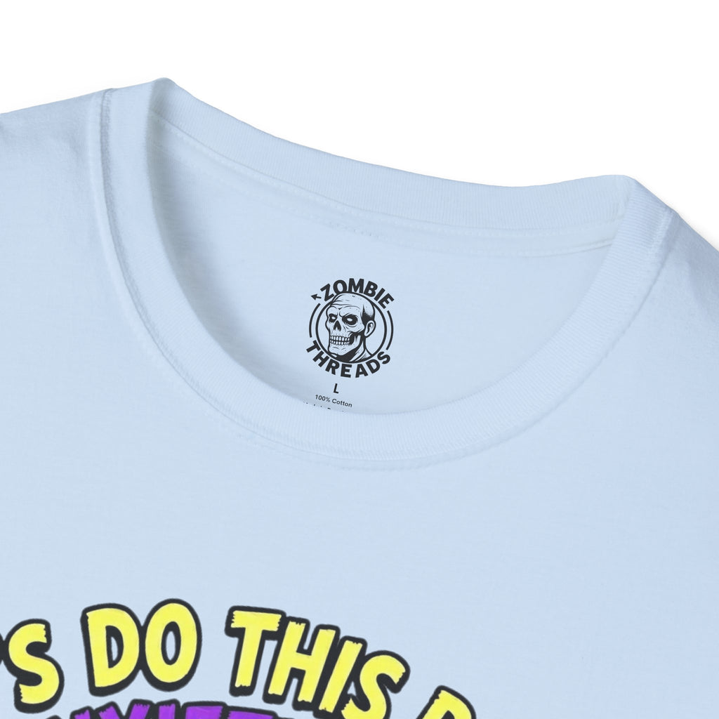 Let's Do This T-Shirt