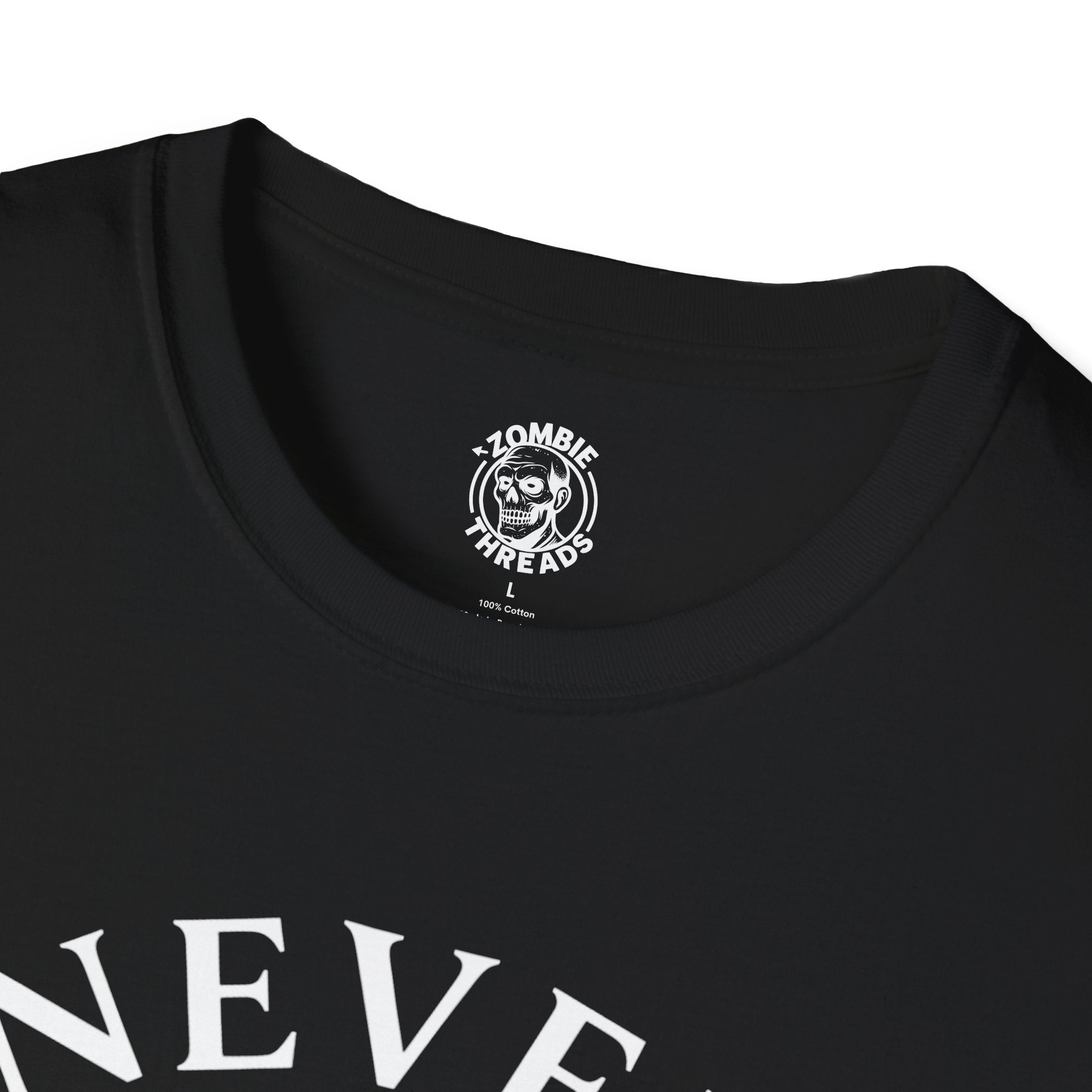 Never Better T-Shirt