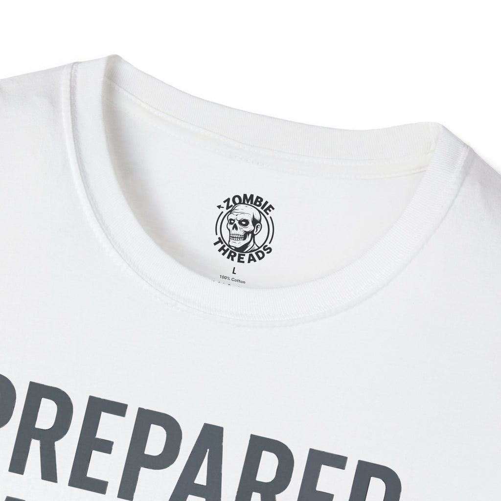 Prepared. Paranoid. Perfect. T-Shirt
