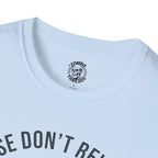 Please Don't Revive Me T-Shirt