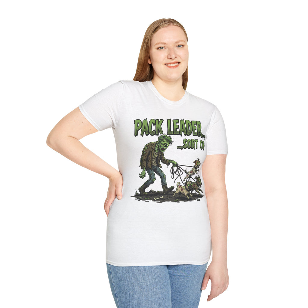 Pack Leader...Sort Of T-Shirt