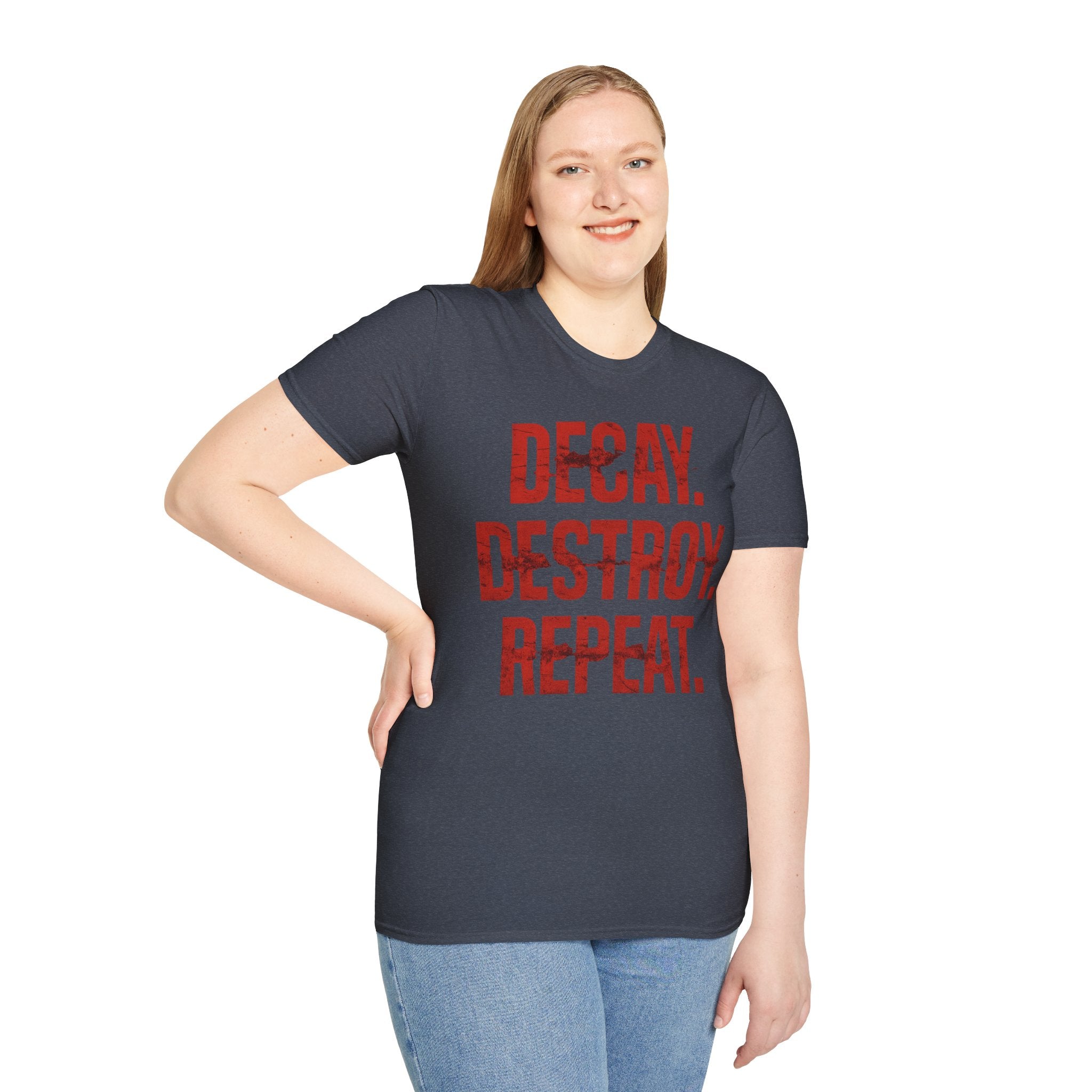 Decay, Destroy, Repeat T-Shirt