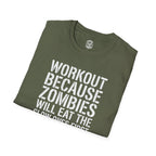 Zombies Will Eat the Slow Ones First T-Shirt