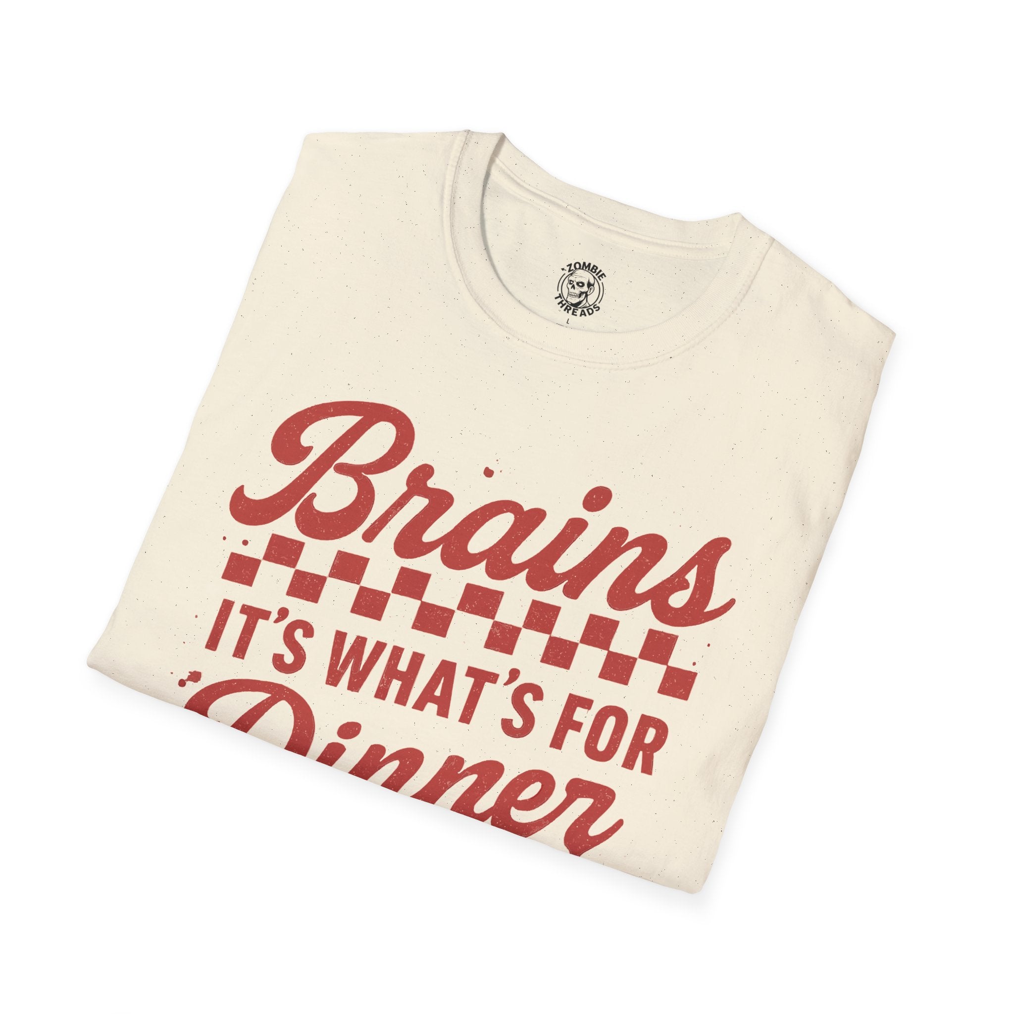 Brains! It's What's for Dinner T-shirt