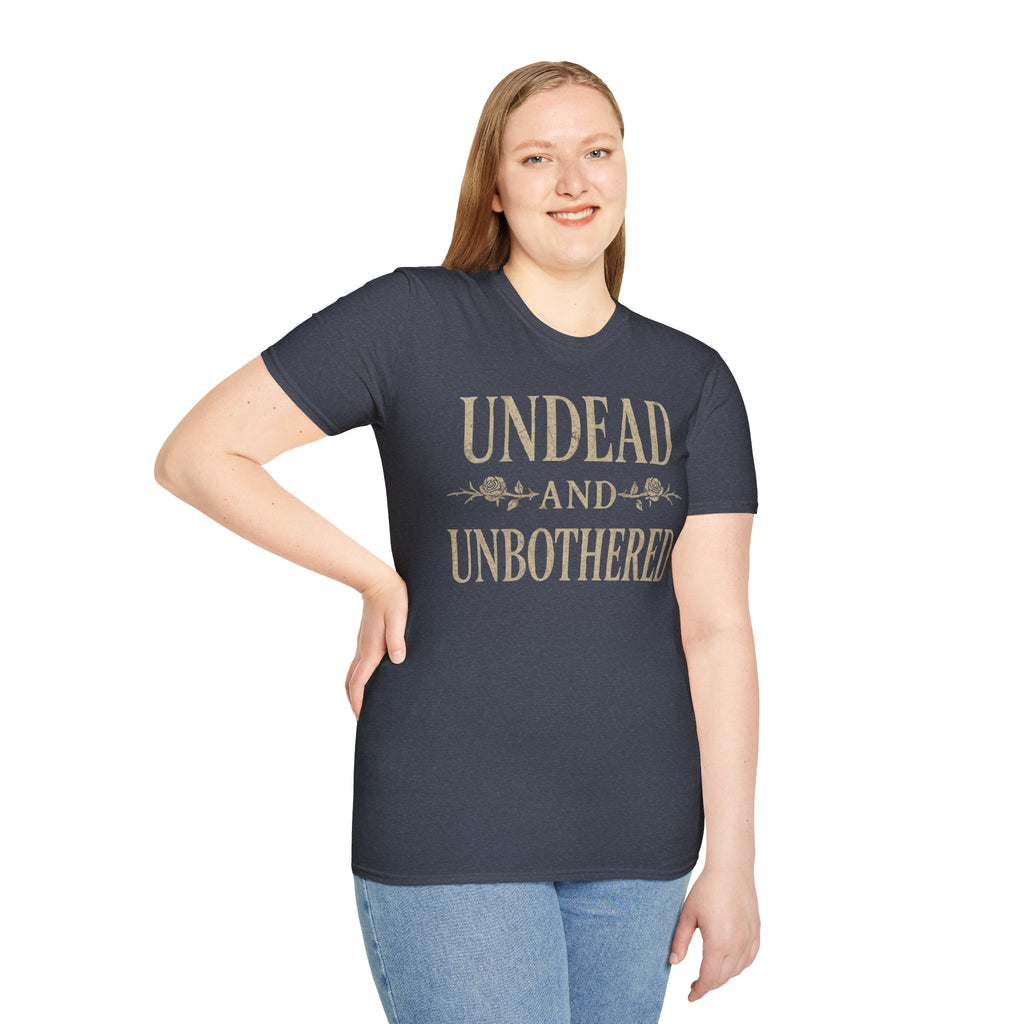 Undead and Unbothered T-Shirt