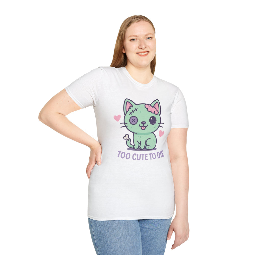 Too Cute To Die T-Shirt