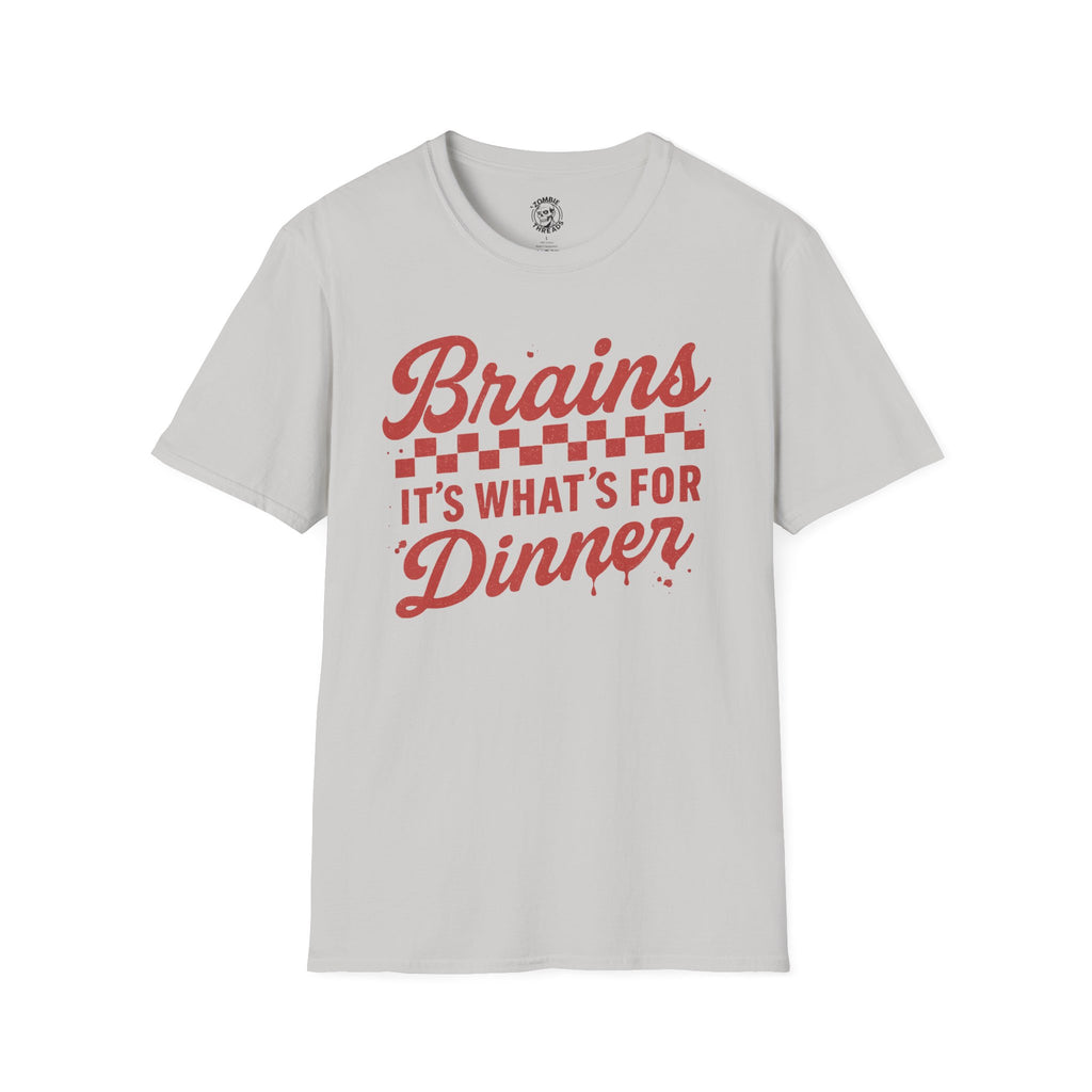 Brains! It's What's for Dinner T-shirt