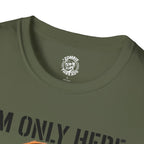 Only Here For The Silence T-Shirt