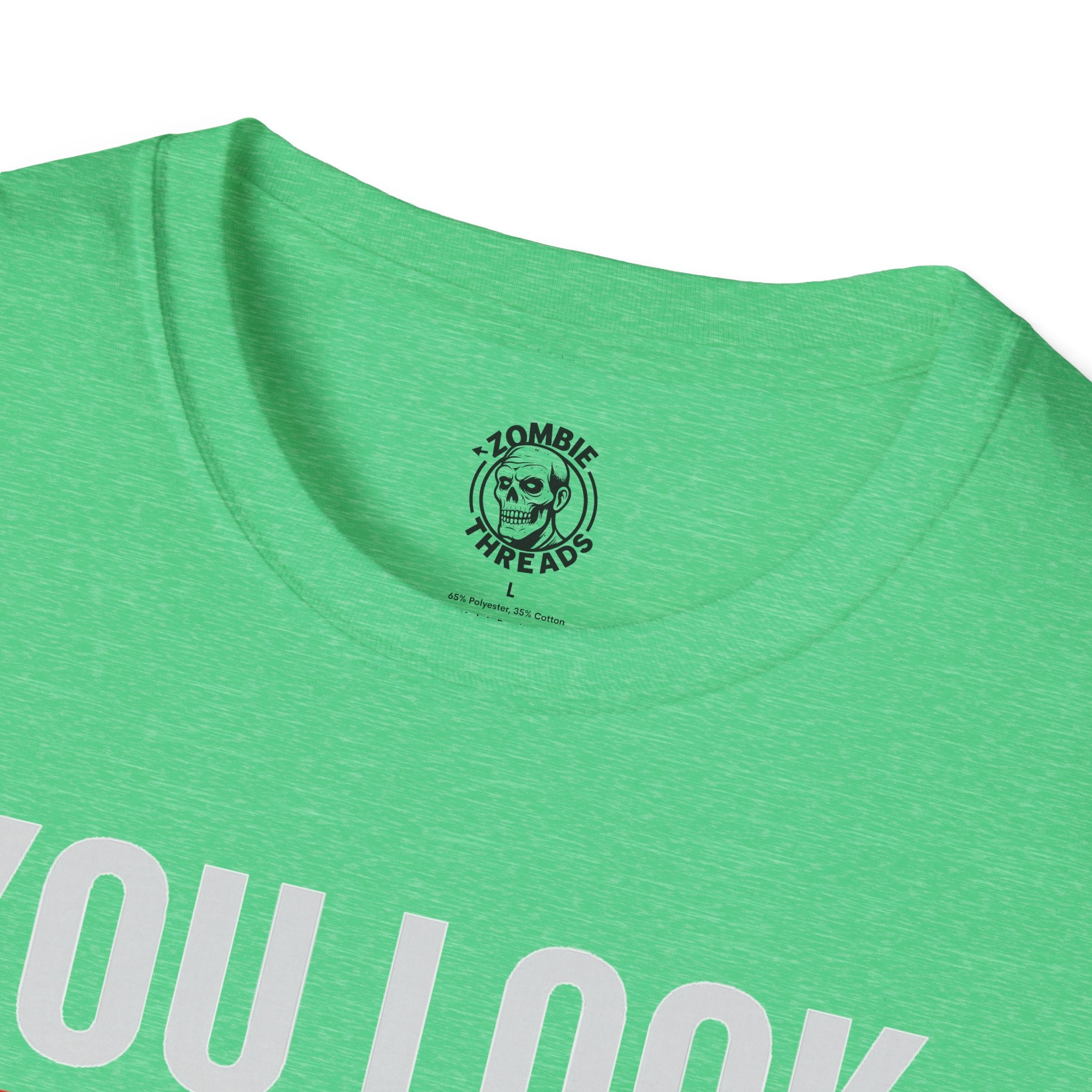 You Look Delicious T-Shirt