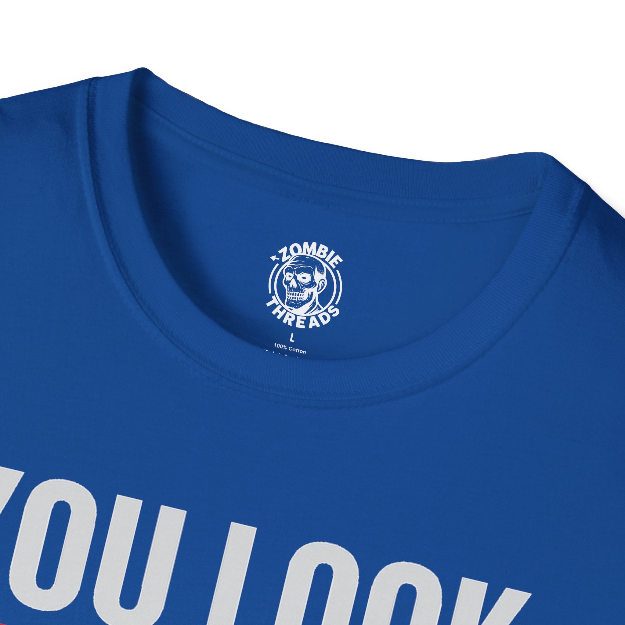 You Look Delicious T-Shirt