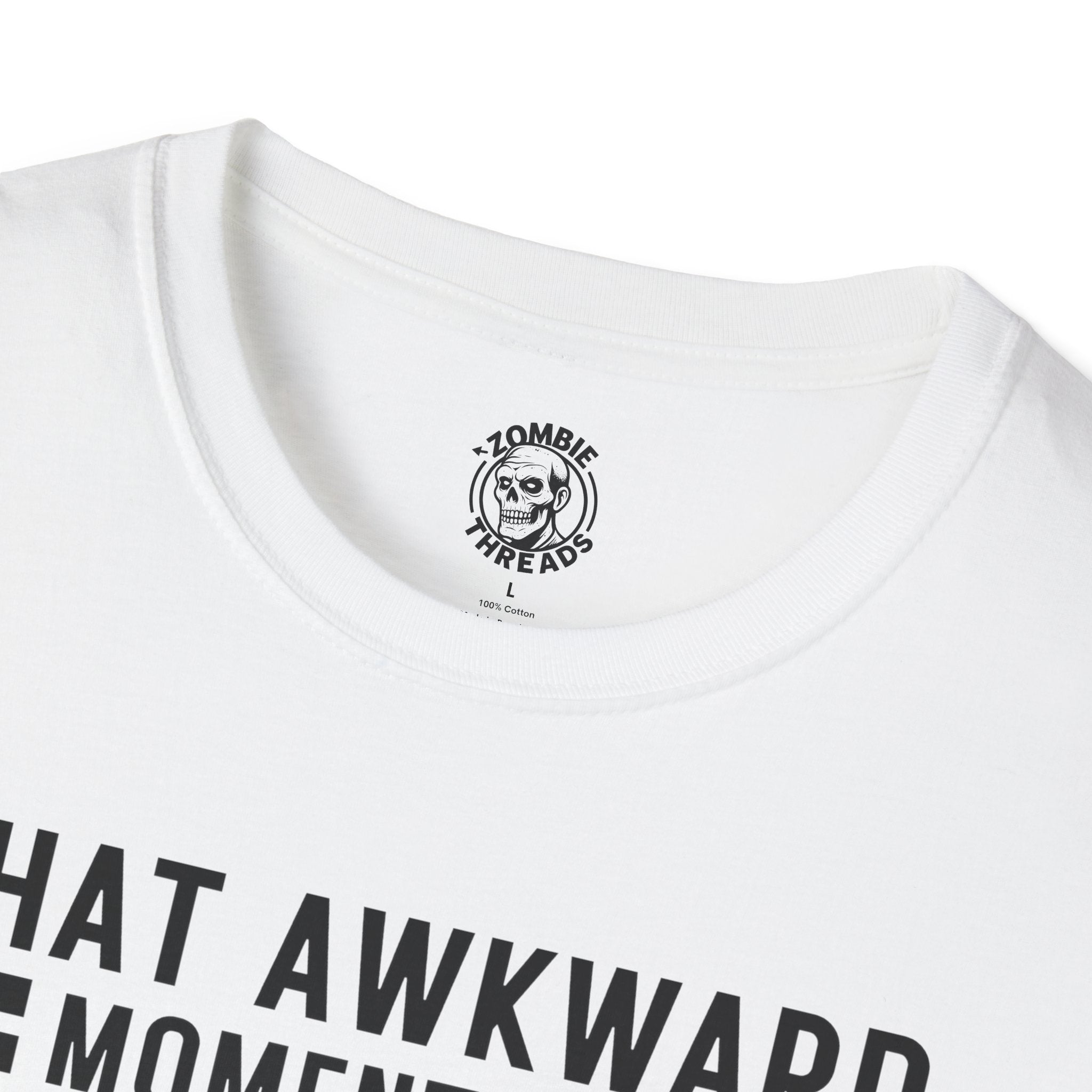 That Awkward Moment T-Shirt