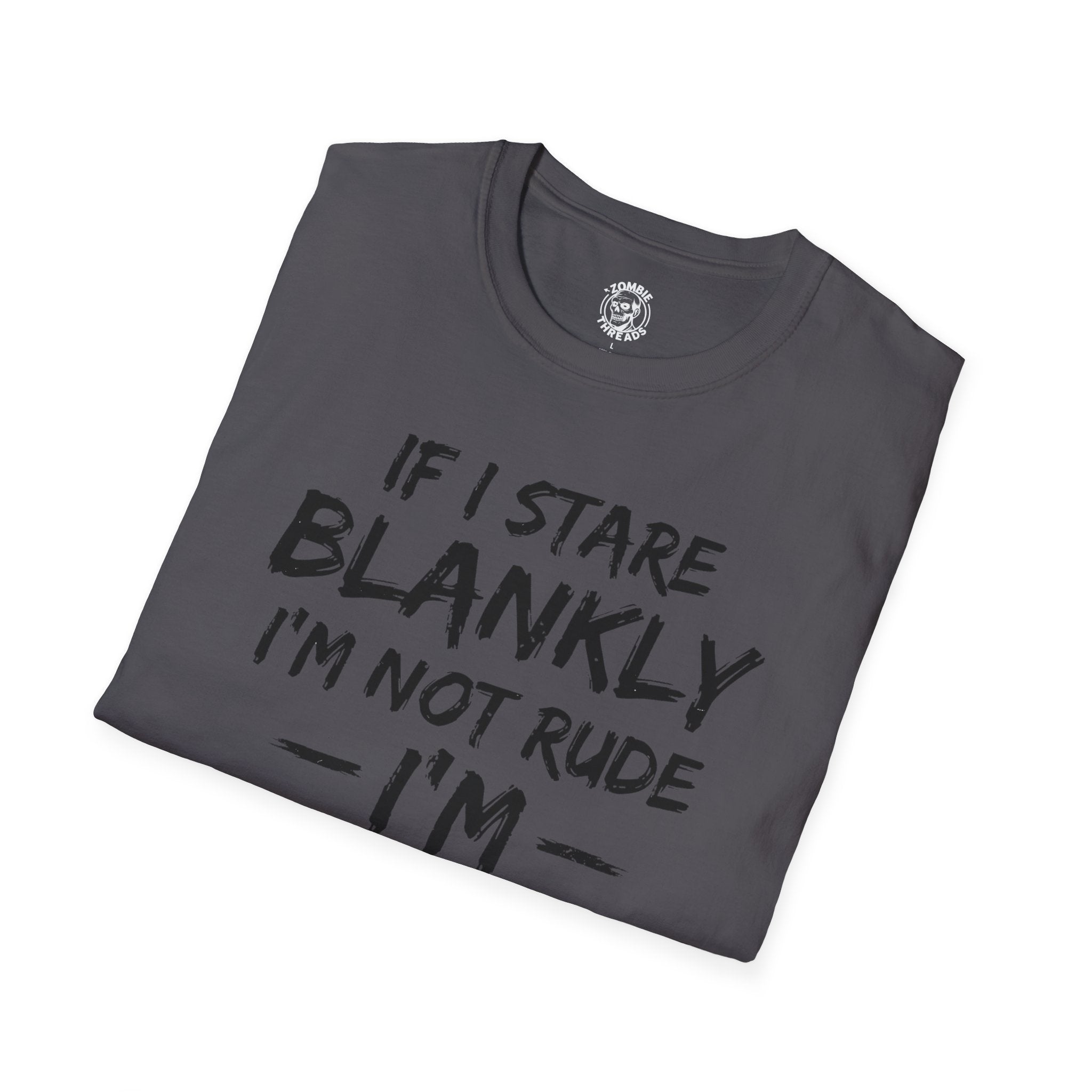 I'm Not Rude T-Shirt