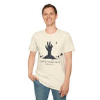 Can't Come Out Tonight T-Shirt