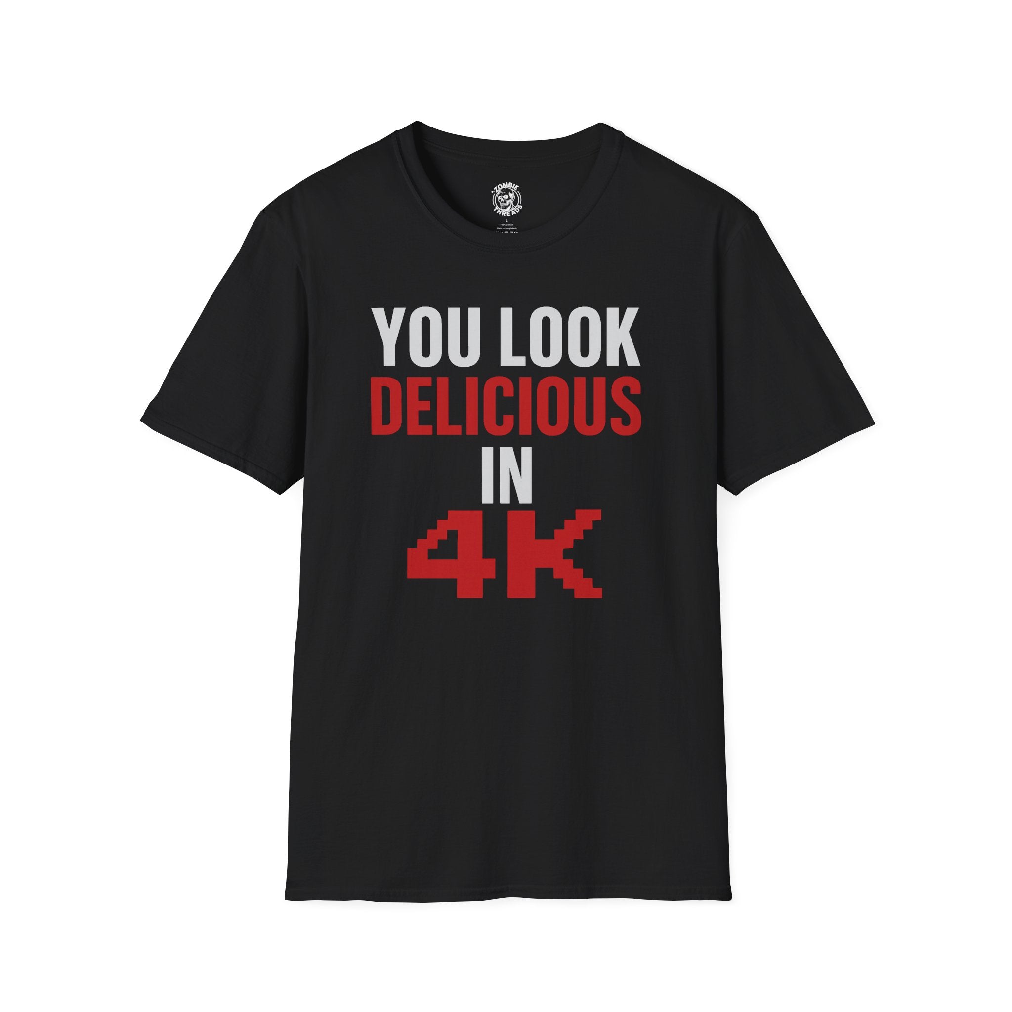 You Look Delicious T-Shirt