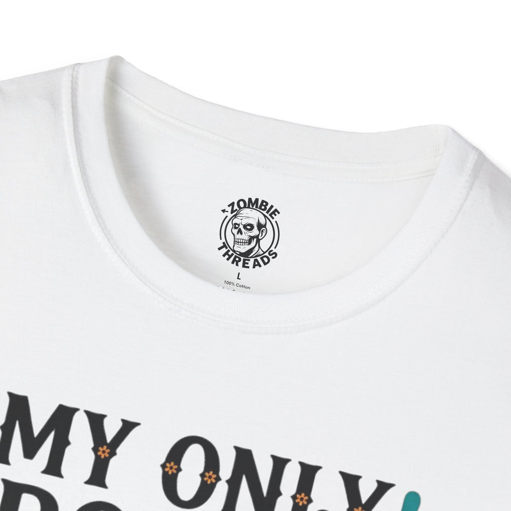 My Only Problem T-Shirt
