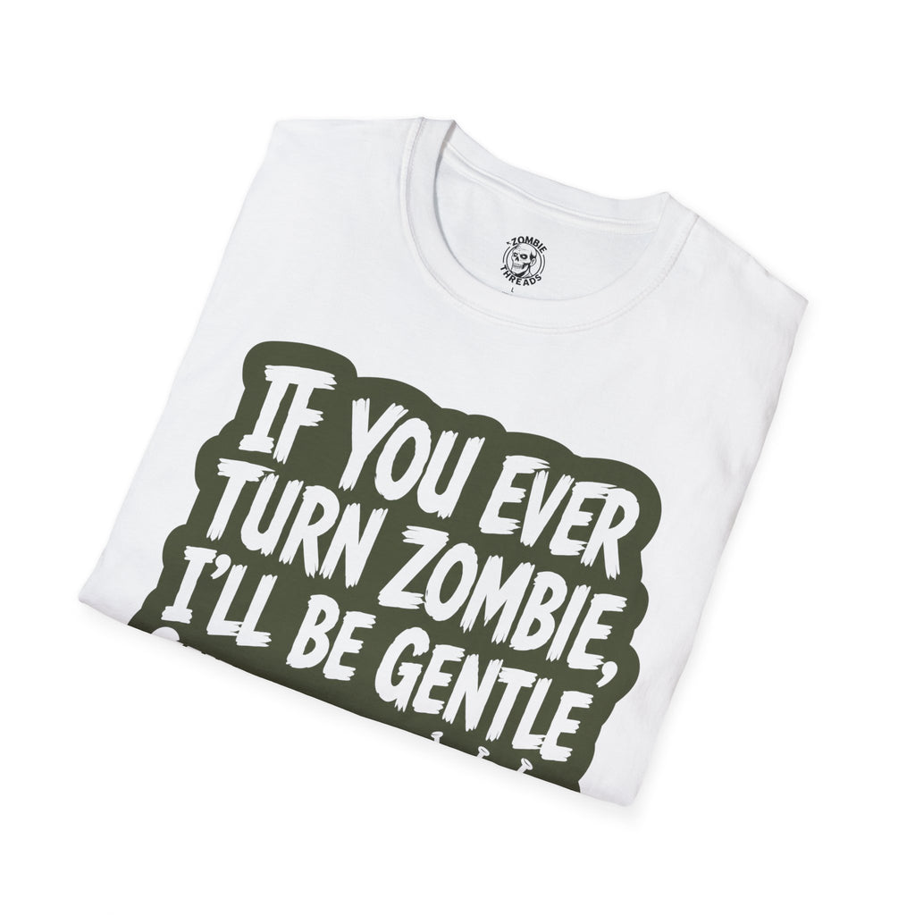 I'll Be Gentle T-Shirt